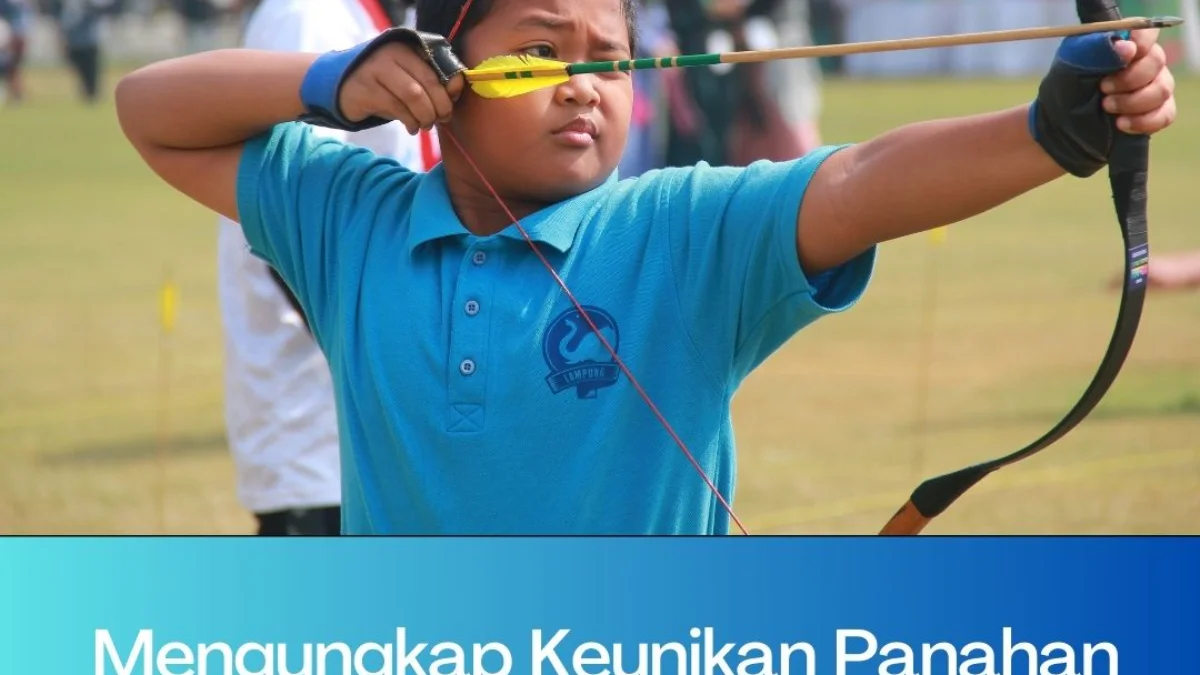 Mengungkap Keunikan Panahan Tradisional