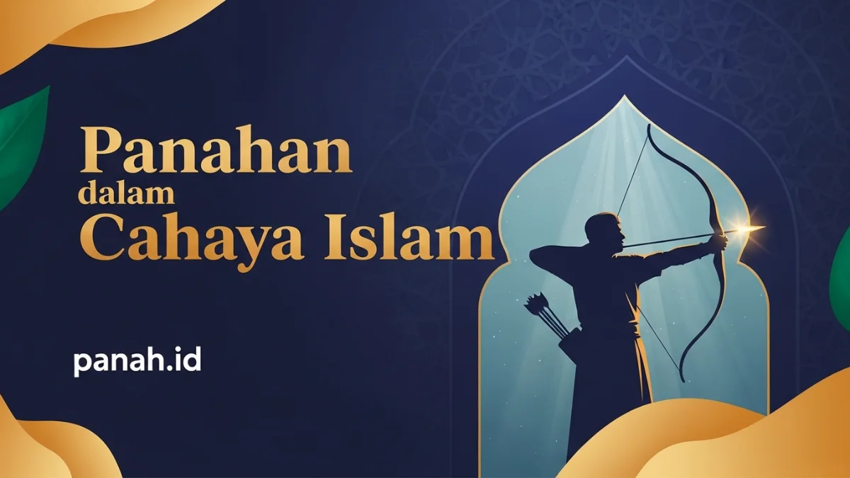 Panahan dalam Cahaya Islam
